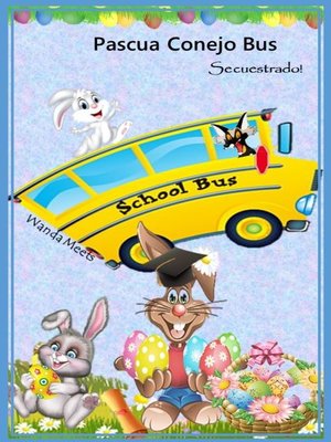 cover image of Pascua Conejo Bus